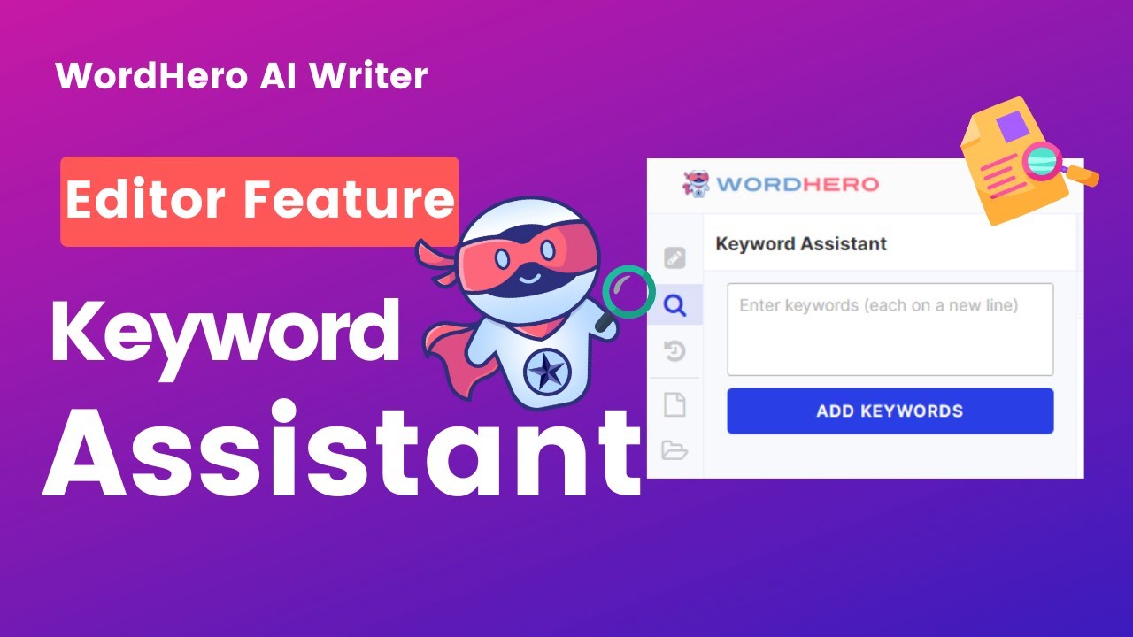 WordHero's Keyword Assistant Makes It Simple to Insert Keywords When Writing Content!